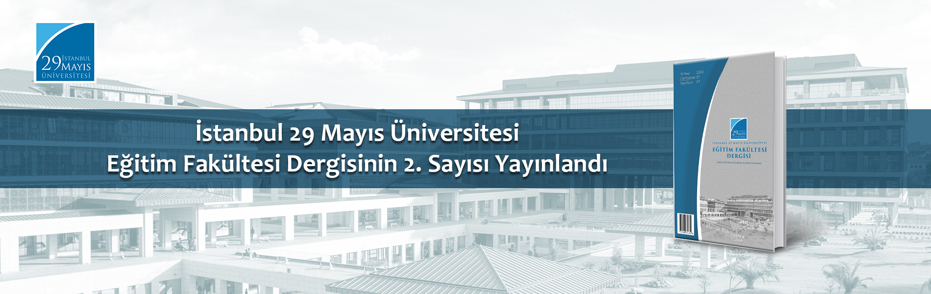 İstanbul 29 Mayıs Üniversitesi Eğitim Fakültesi Dergisinin 2. Sayısı Yayınlandı