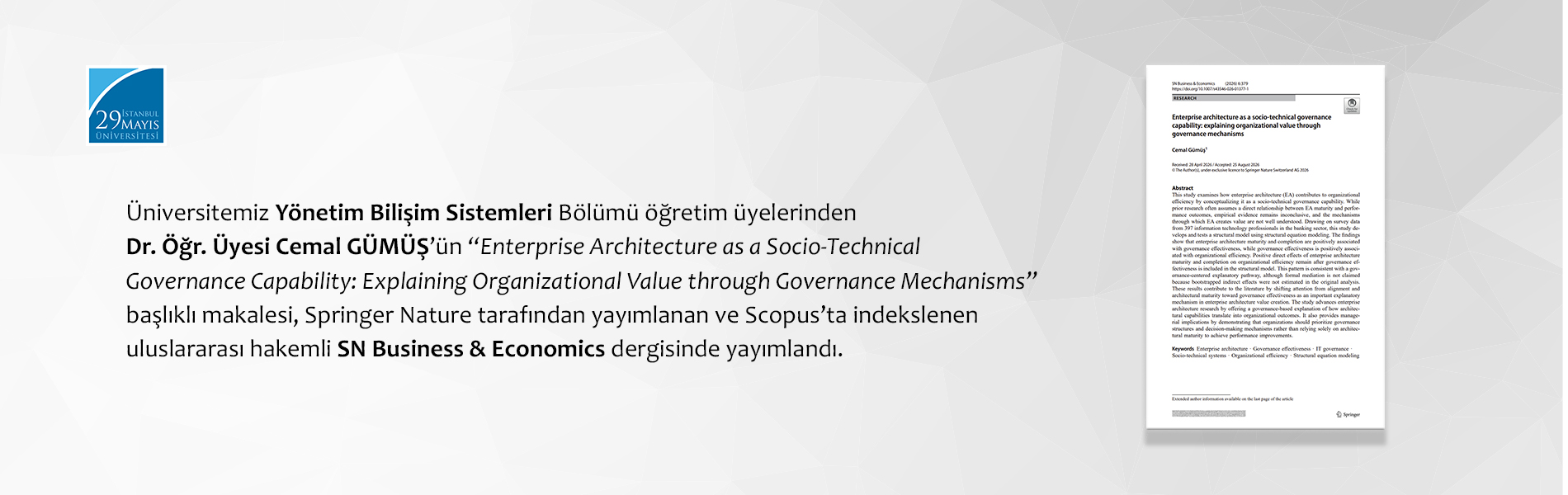 Üniversitemiz Yönetim Bilişim Sistemleri Bölümü Öğretim Üyelerinden Dr. Öğr. Üyesi Cemal GÜMÜŞ’ün Makalesi SN Business & Economics Dergisinde Yayımlandı