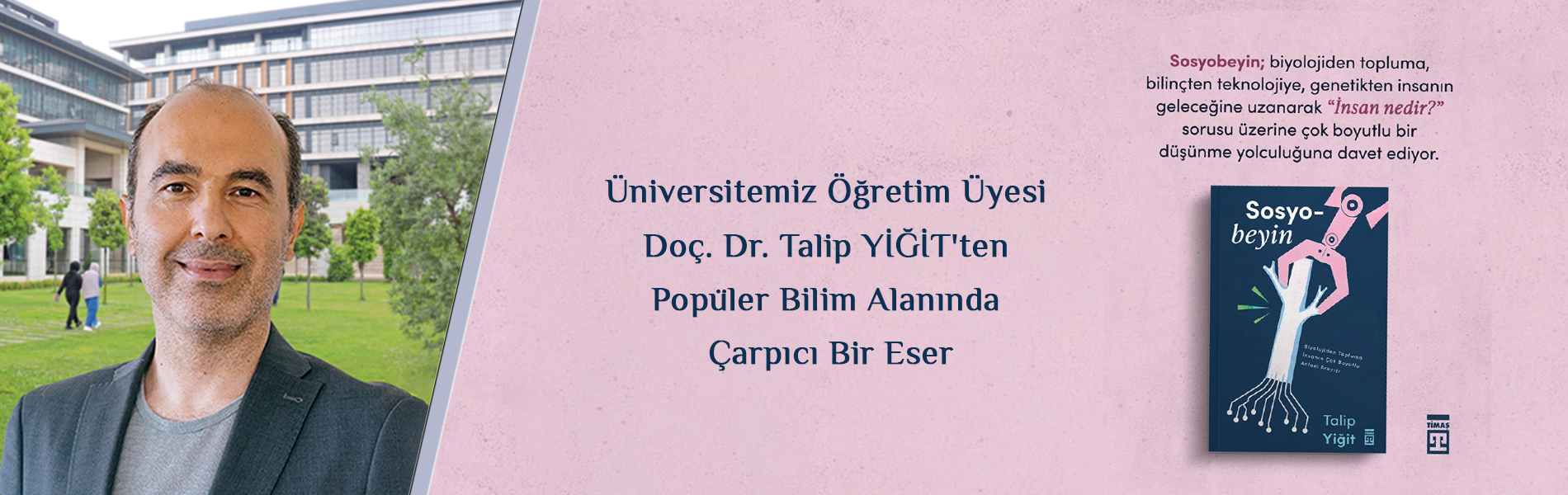  Üniversitemiz Öğretim Üyesi Doç. Dr. Talip YİĞİT'ten Popüler Bilim Alanında Çarpıcı Bir Eser