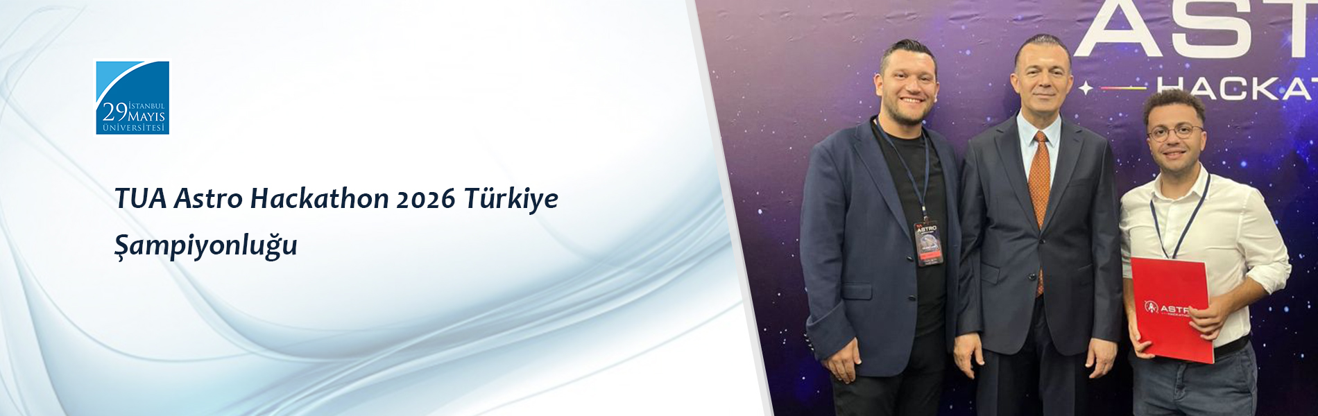 Ankara’da Gerçekleştirilen TUA Astro Hackathon 2026 Türkiye Finali’nde Öğr. Gör. Mert HIZMALI'nın Kaptanı Olduğu MORVE Takımı Türkiye Şampiyonu Olmuştur