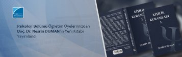 Psikoloji Bölümü Öğretim Üyelerimizden Doç. Dr. Nesrin Duman’ın Yeni Kitabı Yayımlandı