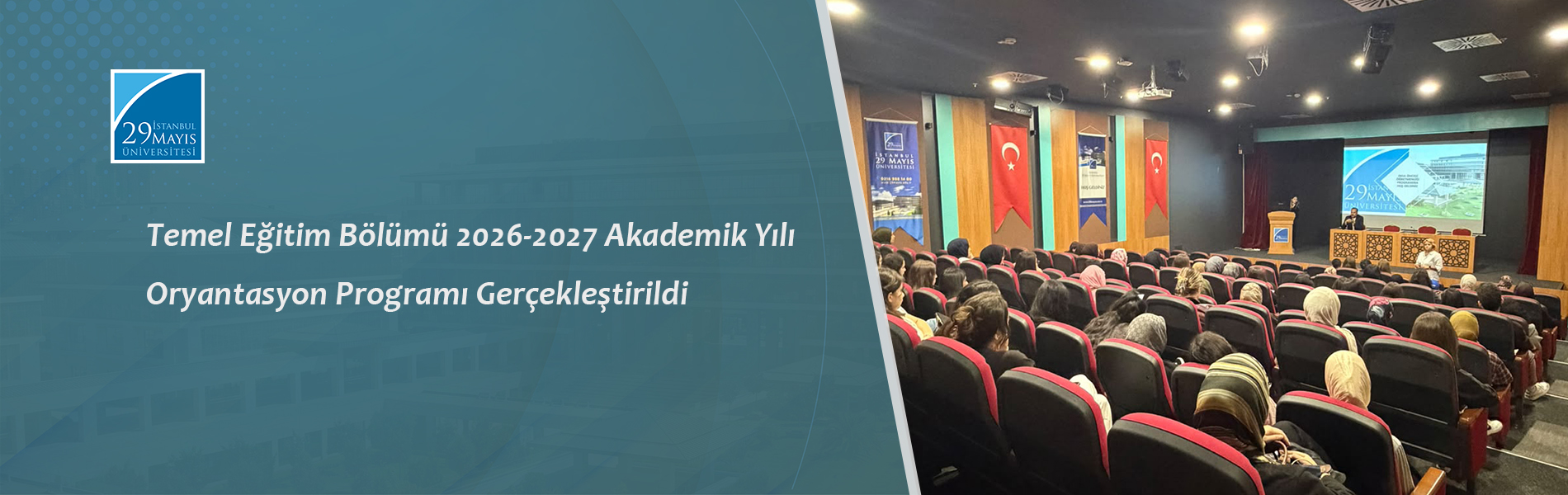 Temel Eğitim Bölümü 2026-2027 Akademik Yılı Oryantasyon Programı Gerçekleştirildi