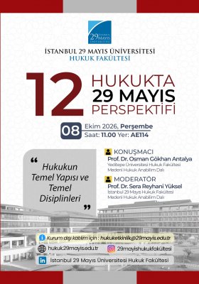 Hukukta 29 Mayıs Perspektifi! Hukukun Temel Yapısı ve Temel Disiplinleri