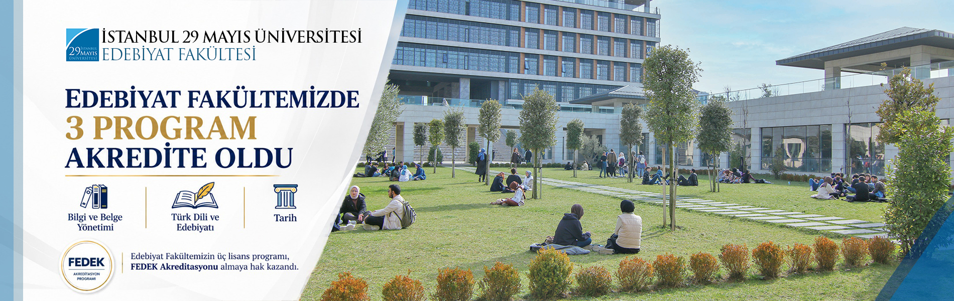 Edebiyat Fakültemizin Üç Programı FEDEK Akreditasyonu Almaya Hak Kazandı