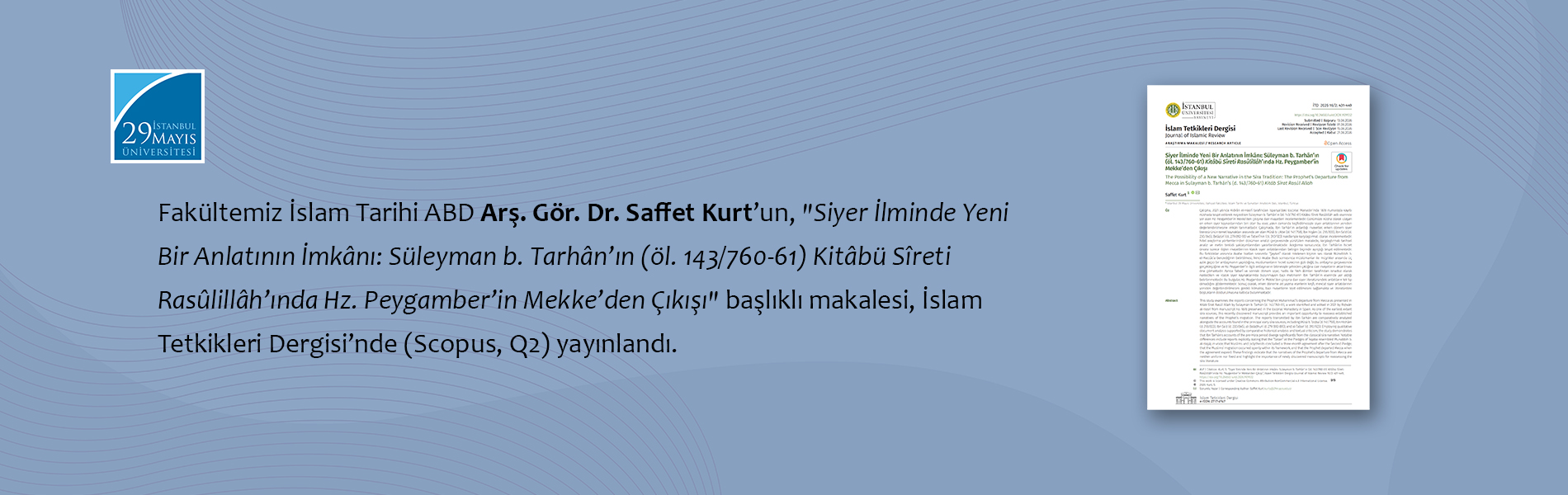İlahiyat Fakültesi Öğretim Üyesi Arş. Gör. Dr. Saffet Kurt’un, Makalesi İslam Tetkikleri Dergisi’nde Yayımlandı