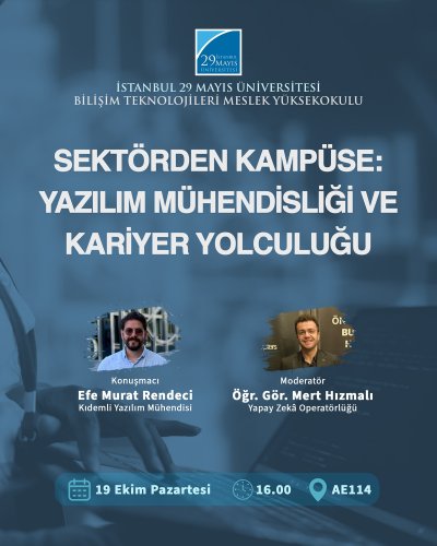 Sektörden Kampüse: Yazılım Mühendisliği ve Kariyer Yolculuğu