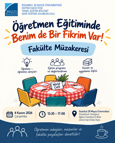 Öğretmen Eğitiminde Benim de Bir Fikrim Var! – Fakülte Müzakeresi